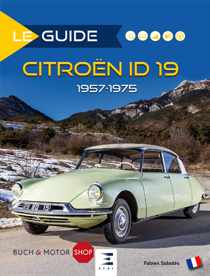 Le guide de la Citroën ID 1957 - 1975